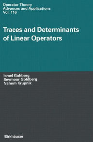 Title: Traces and Determinants of Linear Operators, Author: Israel Gohberg