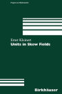 Units in Skew Fields