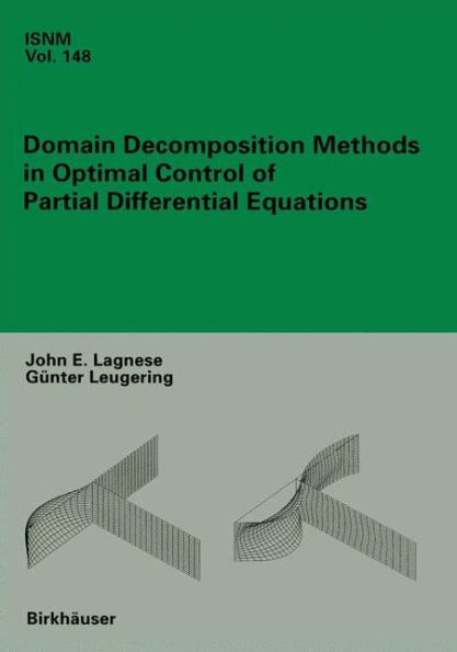 Domain Decomposition Methods Optimal Control of Partial Differential Equations