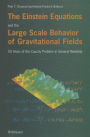 The Einstein Equations and the Large Scale Behavior of Gravitational Fields: 50 Years of the Cauchy Problem in General Relativity