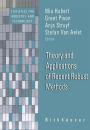 Theory and Applications of Recent Robust Methods