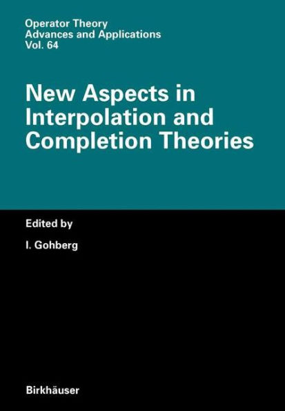 New Aspects Interpolation and Completion Theories