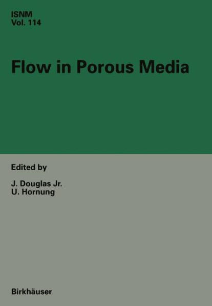 Flow Porous Media: Proceedings of the Oberwolfach Conference, June 21-27, 1992