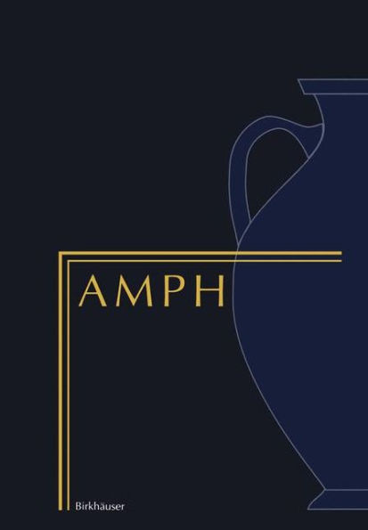 Amphora: Festschrift fï¿½r Hans Wussing zu seinem 65. Geburtstag Festschrift for Hans Wussing on the Occasion of his 65th Birthday