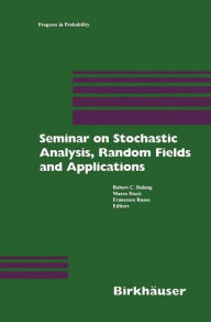 Title: Seminar on Stochastic Analysis, Random Fields and Applications: Centro Stefano Franscini, Ascona, September 1996, Author: Robert Dalang