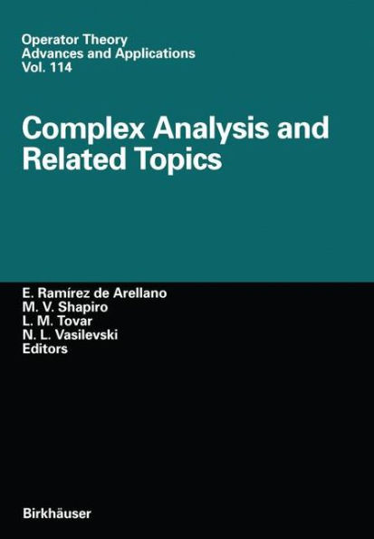 Complex Analysis and Related Topics