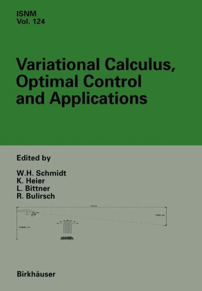 Variational Calculus, Optimal Control and Applications: International Conference in honour of L. Bittner and R. Klötzler, Trassenheide, Germany, September 23-27, 1996