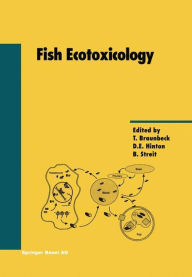 Title: Fish Ecotoxicology, Author: Braunbeck