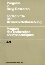 Title: Progress in Drug Research: Fortschritte der Arzneimittelforschung / Progrès des recherches pharmaceutiques, Author: Richard M. Eglen