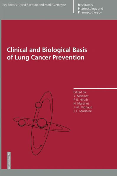 Clinical and Biological Basis of Lung Cancer Prevention