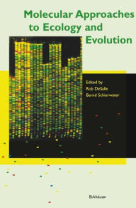Title: Molecular Approaches to Ecology and Evolution, Author: R. deSalle