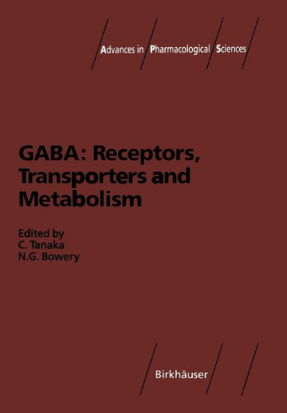 GABA: Receptors, Transporters and Metabolism / Edition 1