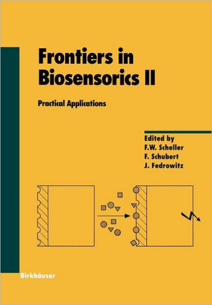 Frontiers in Biosensorics II: Practical Applications