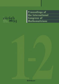 Title: Proceedings of the International Congress of Mathematicians: August 3-11, 1994 Zürich, Switzerland, Author: S.D. Chatterji