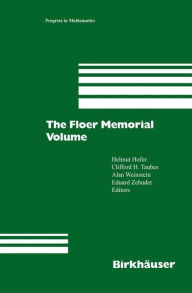 Title: The Floer Memorial Volume / Edition 1, Author: Helmut Hofer