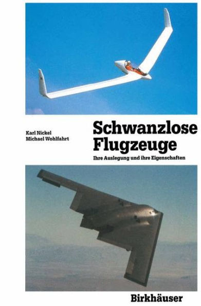 Schwanzlose Flugzeuge: Ihre Auslegung und ihre Eigenschaften