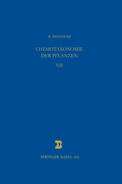 Chemotaxonomie der Pflanzen: Eine Übersicht über die Verbreitung und systematische Bedeutung Pflanzenstoffe