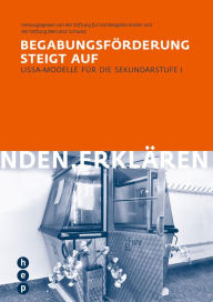 Title: Begabungsförderung steigt auf: LISSA-Modelle für die Sekundarstufe I, Author: Songja Chee