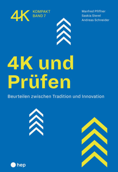 4K und Prüfen (E-Book): Beurteilen zwischen Tradition und Innovation