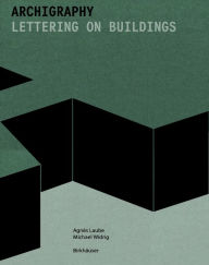 Download books in german Archigraphy: Lettering in Architecture 9783035605686 CHM