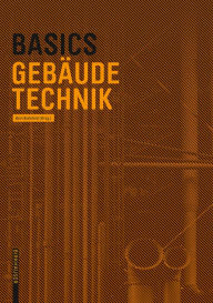 Title: Basics Gebäudetechnik, Author: Bert Bielefeld