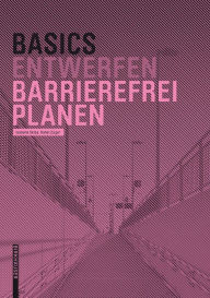 Title: Basics Barrierefrei Planen, Author: Isabella Skiba