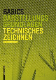 Title: Basics Technisches Zeichnen, Author: Bert Bielefeld