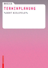 Title: Basics Terminplanung, Author: Bert Bielefeld