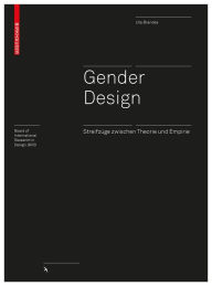 Title: Gender Design: Streifzüge zwischen Theorie und Empirie, Author: Uta Brandes