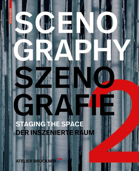 Scenography - Szenografie 2: Staging the Space - Der inszenierte Raum