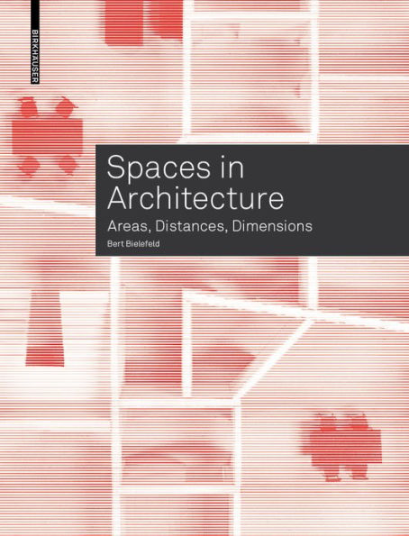 Spaces in Architecture: Areas, Distances, Dimensions