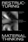 Restructuring Material Thinking: Material and Data in Architecture and Urban Scales