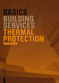 Best ebook textbook download Basics: Thermal Protection RTF ePub DJVU in English by Ann-Christin Siegemund