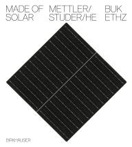 Title: Made of Solar (English edition), Author: Daniel Mettler