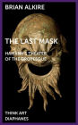 The Last Mask: Hamann's Theater of the Grotesque