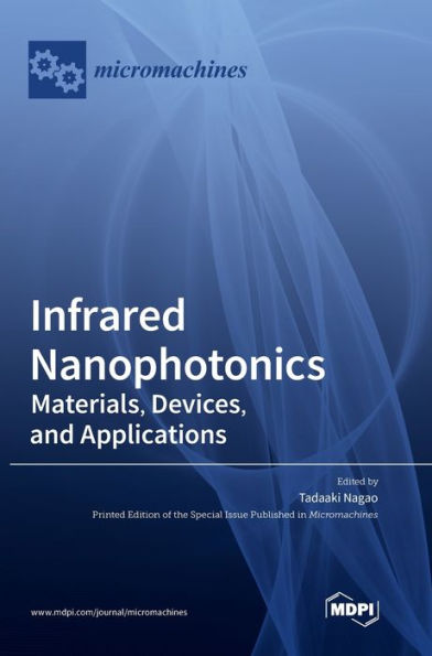 Infrared Nanophotonics: Materials, Devices, and Applications