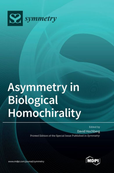 Asymmetry in Biological Homochirality