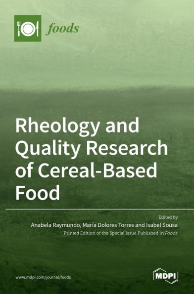 Rheology and Quality Research of Cereal-Based Food