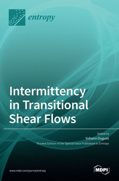 Intermittency in Transitional Shear Flows