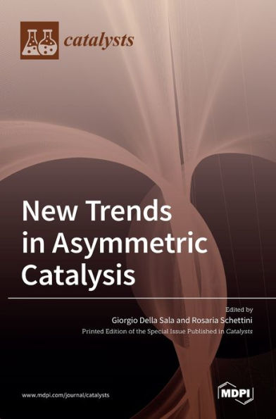 New Trends in Asymmetric Catalysis