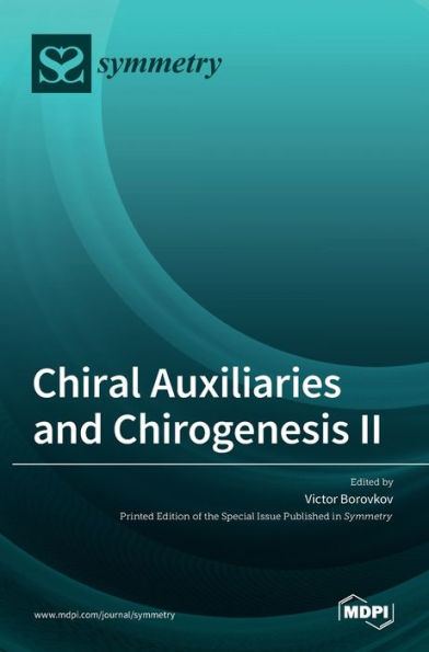 Chiral Auxiliaries and Chirogenesis II