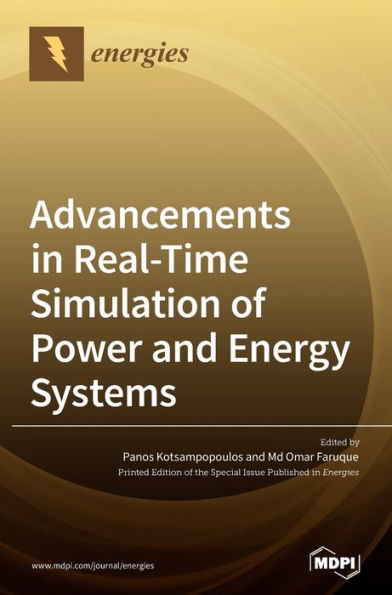 Advancements in Real-Time Simulation of Power and Energy Systems