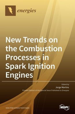 New Trends on the Combustion Processes in Spark Ignition Engines