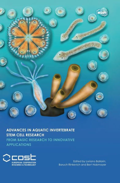 Advances in Aquatic Invertebrate Stem Cell Research: From Basic Research to Innovative Applications