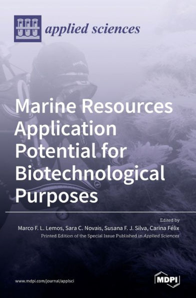 Marine Resources Application Potential for Biotechnological Purposes