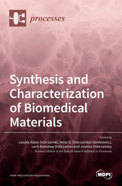 Synthesis and Characterization of Biomedical Materials