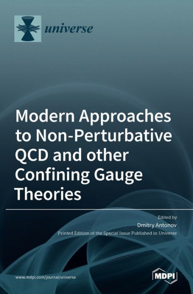 Modern Approaches to Non-Perturbative QCD and other Confining Gauge Theories