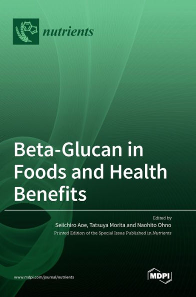 Beta-Glucan in Foods and Health Benefits
