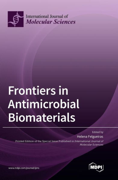 Frontiers in Antimicrobial Biomaterials