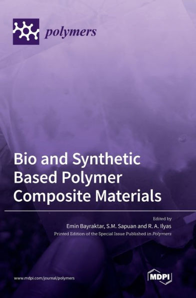Bio and Synthetic Based Polymer Composite Materials